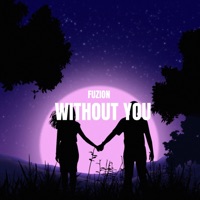 Without You - Single - Fuzion