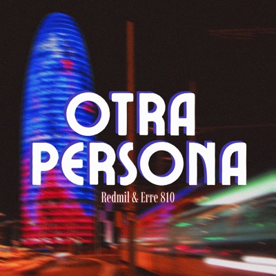 Otra Persona (feat. Erre 810) - Single
