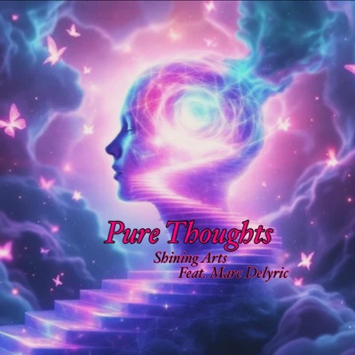 Pure Thoughts (feat. Marc Delyric)