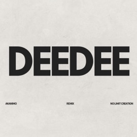 Dee Dee (feat. No Limit Creation) [Remix] Akanimo