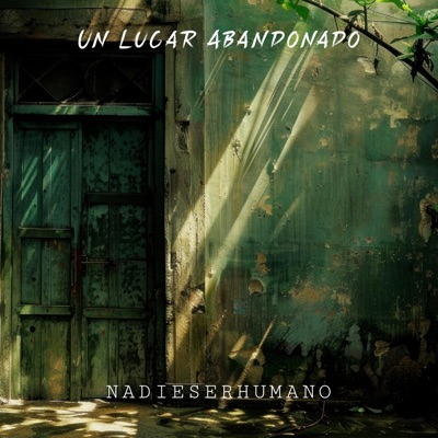 Un Lugar Abandonado - EP