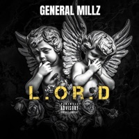 L.OR.D - Single - General Millz