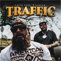 Traffic (feat. Hessom) - Single - Keith Cash