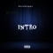 Intro - deexhoppa lyrics