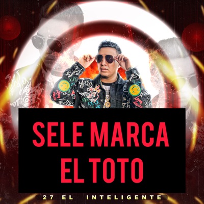 Selemarca el Toto - Single