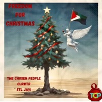 Freedom For Christmas (feat. STL Javi & CLRWTR) - Single - The Chosen People