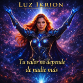 Tu valor no depende de nadie más
