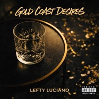 Gold Coast Desires - Single - Lefty Luciano