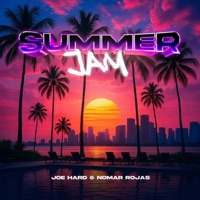 Summer Jam (Edit) - Single - Nomar Rojas & Joe Hard