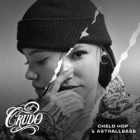 Crudo - chelo hop & Astrallbass