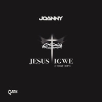 Jesus Igwe - Single - Joanny