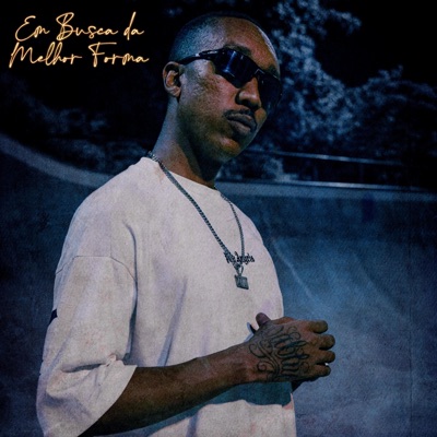 Em Busca da Melhor Forma