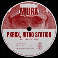 Rally House Club - EP - PXRKX & Nitro Station