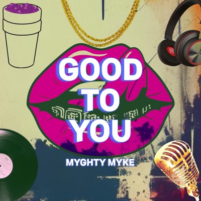 Good To You - Single