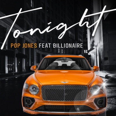Tonight (feat. Billionaire) - Single