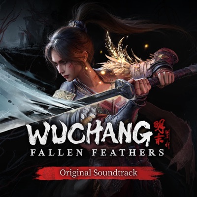 WUCHANG: Fallen Feathers Soundtrack