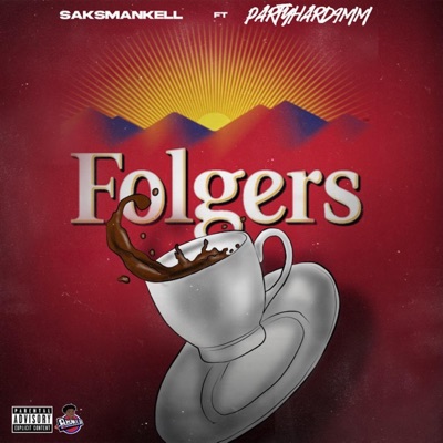 Folgers (feat. PartyHard9mm) - Single