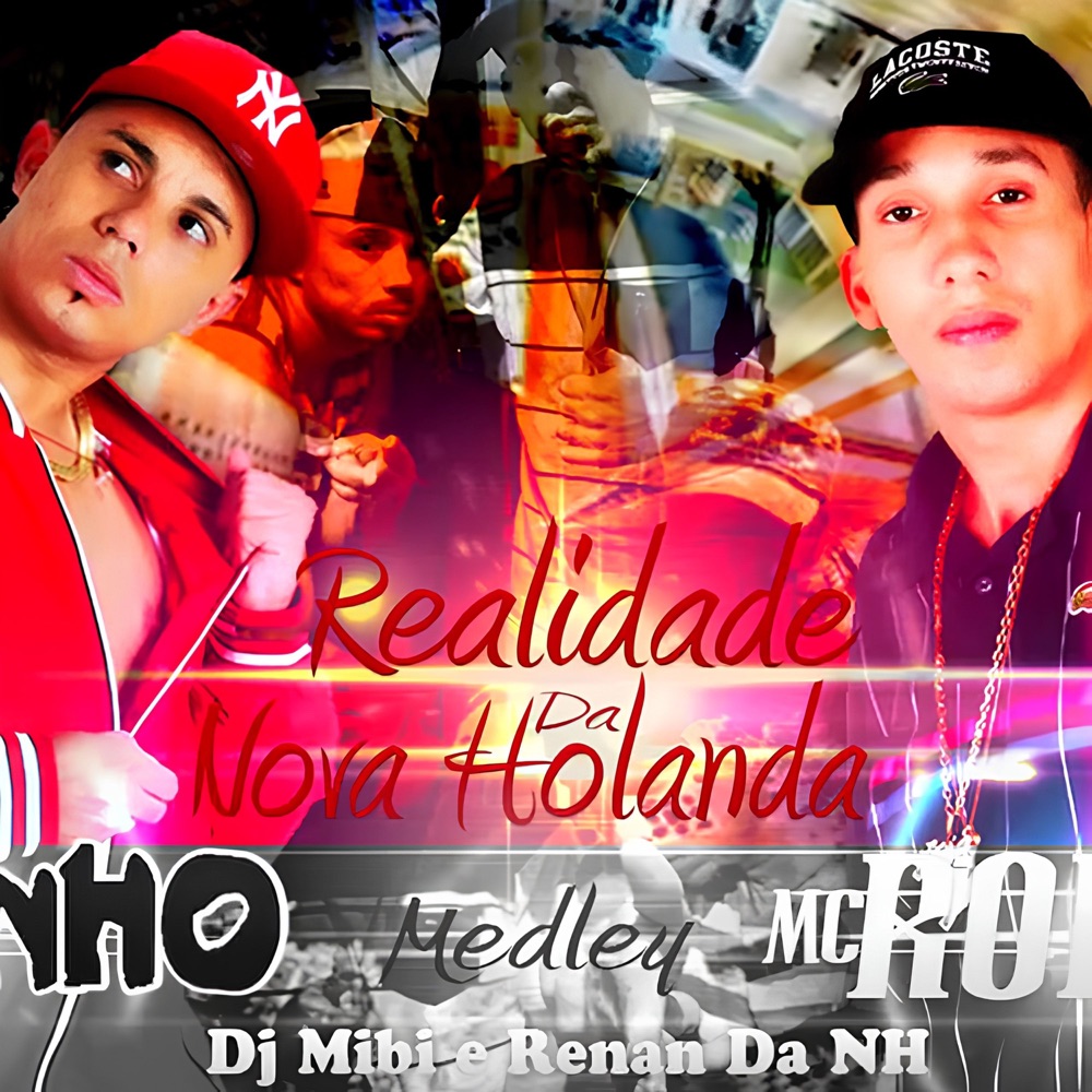 Обложка альбома «Medley Realidade da Nova Holanda - EP» — Mc Rodson, Dj Renan Valle, DJ Mibi & Mc Copinho