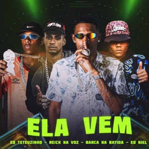 Ela Vem (feat. Eo Niel)