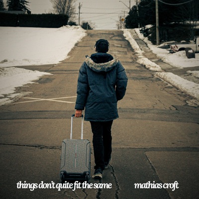 Things Don't Quite Fit the Same - Single