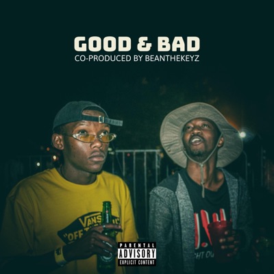 Good & Bad (feat. Darko Eskobars) - Single