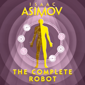 The Complete Robot