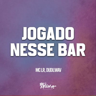 Jogado Nesse Bar - Single