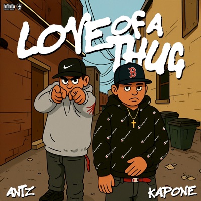 Love of a Thug (feat. Antz)