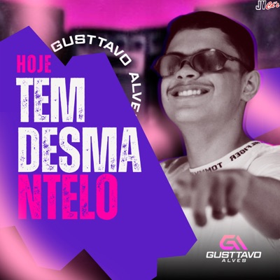 Hoje Tem Desmantelo - Single