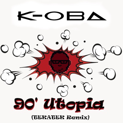 90' Utopia (TEKATEK Remix) - Single