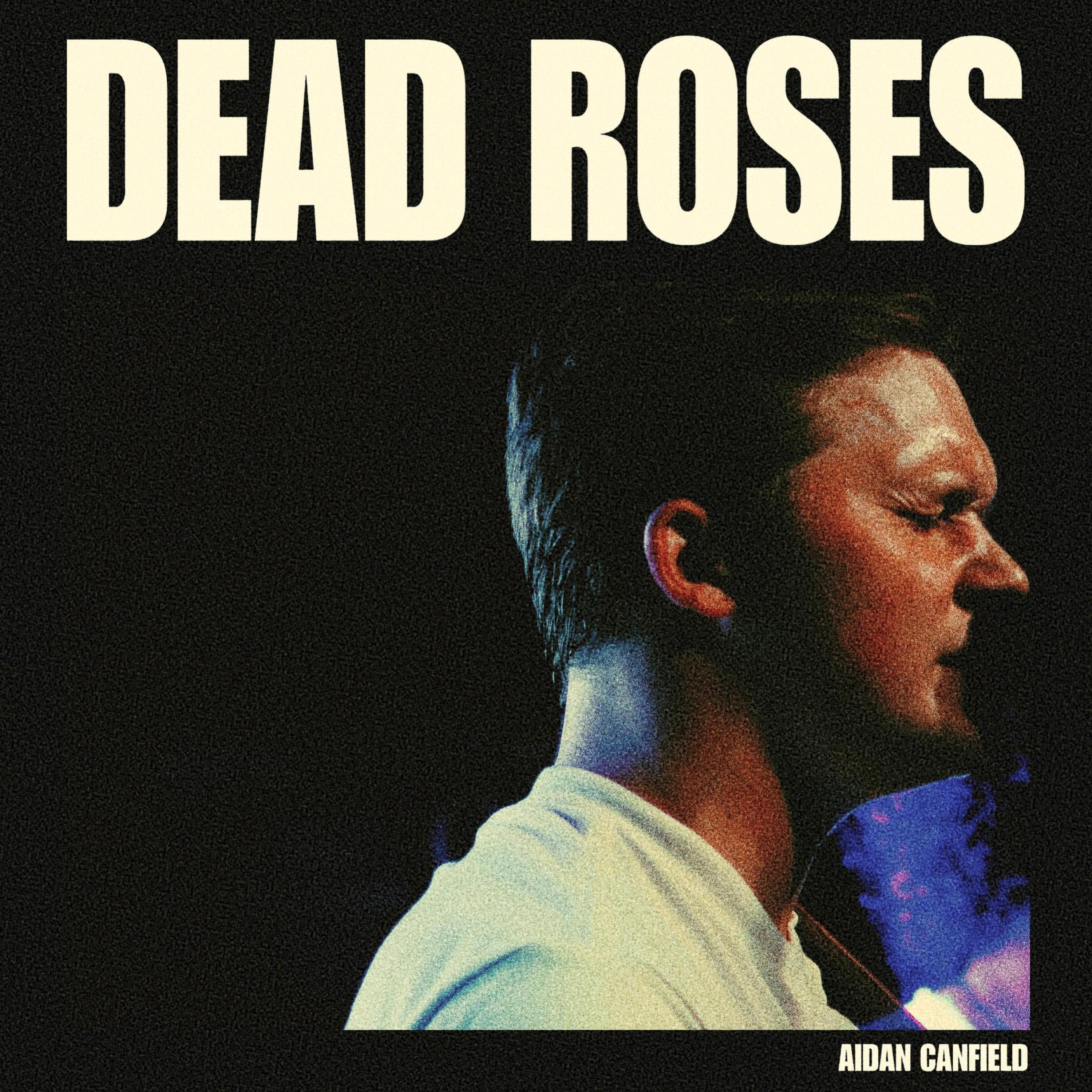 Dead Roses - Single