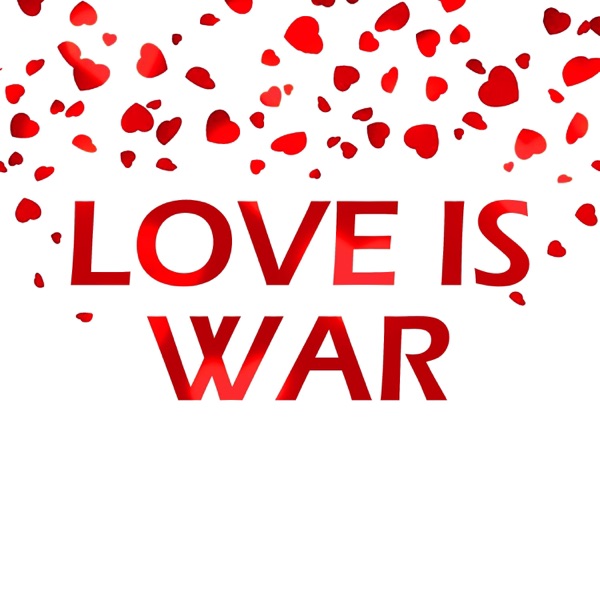 Love is War (feat. Doblecero)