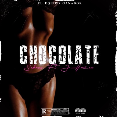 Chocolate (feat. J-Hazee) - Single