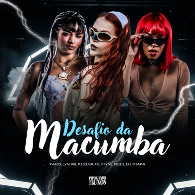 Desafio da Macumba - Single