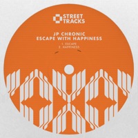 Escape With Happiness - Single - JP Chronic