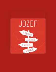 收听 Jozef、观看音乐视频、阅读小传、查看巡演日期等 ！