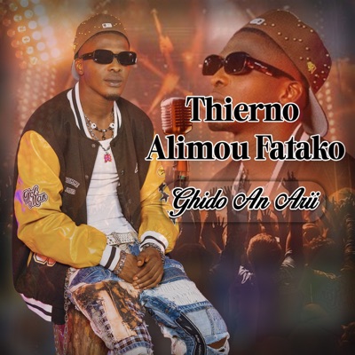 Song - Ghido an arri - Thierno Alimou Fatako