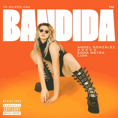 Bandida (feat. LION, X R E V X & Soda Metra) - Single