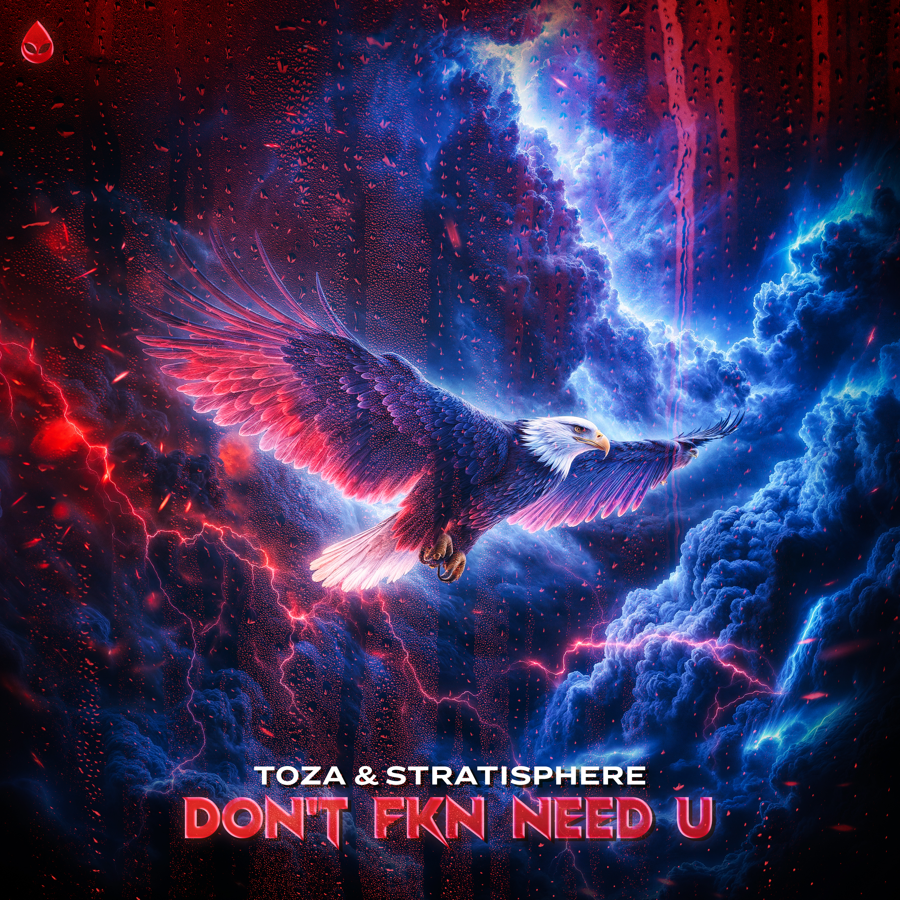 Don't Fkn Need U - Single