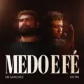 Medo e Fé
