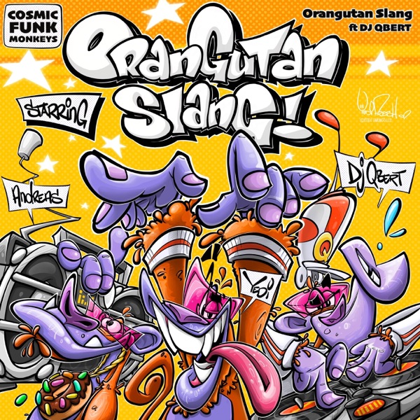 Orangutan Slang (feat. Andreas Savvaides, Yedi Fresh & DJ Qbert) - Single