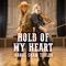 Hold Of My Heart artwork