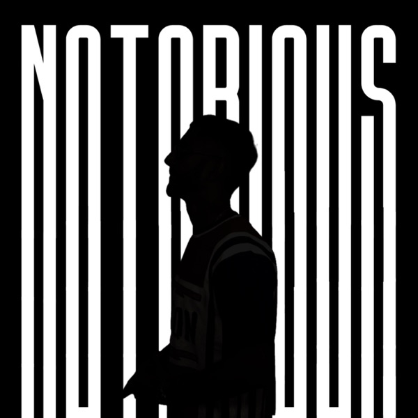 Notorious - EP