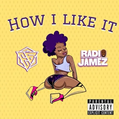 How i like it (feat. Radio Jamez) - Single
