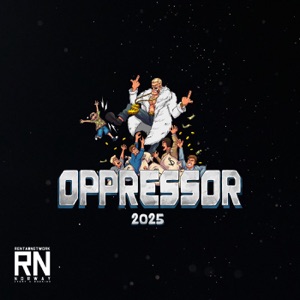 Fyr Opp (Oppressor 2025) [feat. Technopöbel]