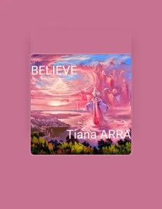 Tiana Arra dinle, müzik videolarını izle, biyografisini oku, tur tarihlerini ve daha fazlasını gör!