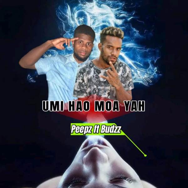 UMI HAO MOA YAH (feat. Peepz Budzz)