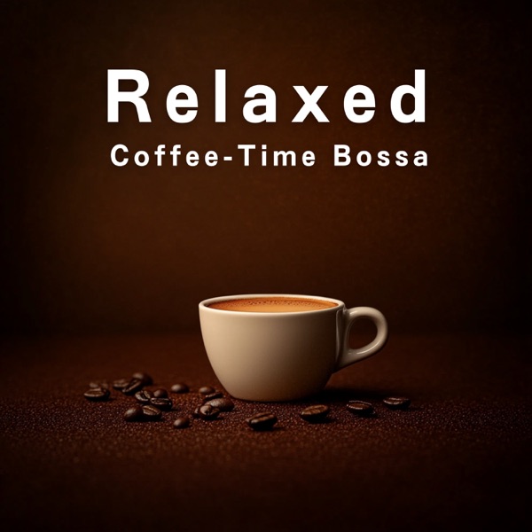 Relaxed Coffee-Time Bossa