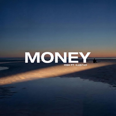 Money (feat. Ilustar) - Single