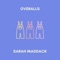 Overalls - Sarah Maddack lyrics
